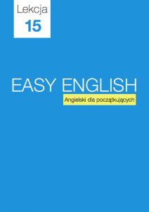 angielski-dla-początkujących-ćwiczenia-lekcja-15